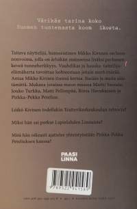 Helvetin hyvä elämä - Henkilökuva näyttelijä Mikko Kivisestä