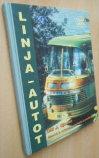 Linja-autot - Niemistä ja notkelmista maalikyliin ja maailmalle