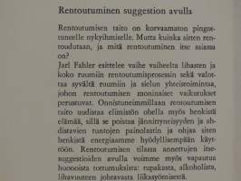 Rentoutuminen suggestion avulla