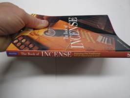 The Book of Incence - Enjoying the Traditional Art of Japanese Scents