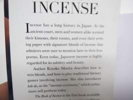 The Book of Incence - Enjoying the Traditional Art of Japanese Scents