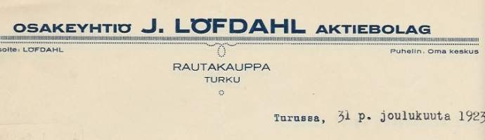 J Löfdahl Oy Rautakauppa Turku 1923  firmalomake