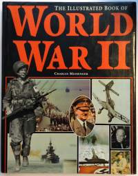 The military history of World War II ; The illustrared book of World War II
