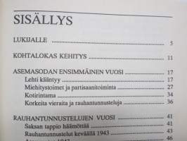 Asemasodasta katkeraan rauhaan