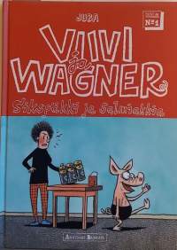 Viivi ja Wagner - Sikspäkki ja salmiakkia. (Sarjakuvakirja)