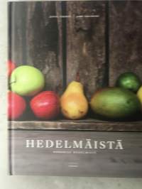 Hedelmäistä - Herkkuja hedelmistä