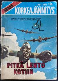 Pitkä lento kotiin - Ilmojen korkeajännitys N:o 1 / 1979