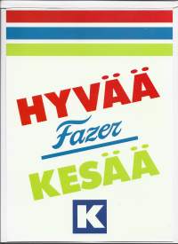 Hyvää Fazer kesää  - 2-puolinen mobile mainos muovia 30x20 cm