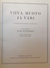 Viiva, muoto ja väri - piirustuksen opetus
