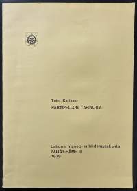 Parinpellon tarinoita - Lahden museo- ja taidelautakunta / Päijät-Häme III