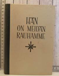 Hän on meidän rauhamme,  Saarnoja ja kirjoituksia kotihartautta varten