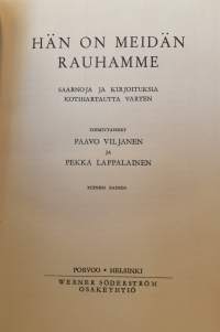 Hän on meidän rauhamme,  Saarnoja ja kirjoituksia kotihartautta varten