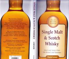 Single Malt &amp; Scotch Whisky, 1989. This guide to single malt and Scotch whiskey is an essential resource for novices and seasoned experts alike.