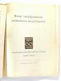 Kuusi vuosikymmentä suomalaista kirjallisuutta – Otavan historiaa kuvina 1890–1950