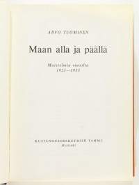 Maan alla ja päällä. Muistelmia vuosilta 1921 - 1933