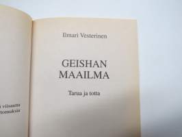 Geishan maailma - Tarua ja totta