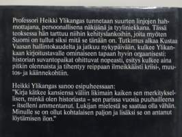 Käännekohdat Suomen historiassa. Pohdiskeluja kehityslinjoista ja niiden muutoksista uudella ajalla