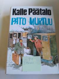 Pato murtuu ,1994 Kalle Päätalo 1.painos