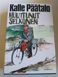 Muuttunut selkonen ,1991 Kalle Päätalo 1.painos