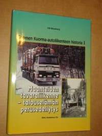 Suomen Kuorma-autoliikenteen historia I; Maanteiden tavaraliikenne -talouselämän perusedellytys
