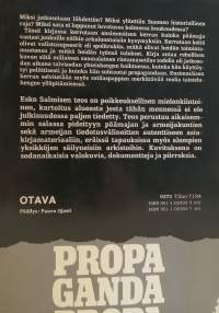 Propaganda rintamajoukoissa 1941-1944 - Suomen armeijan valistustoiminta ja mielialojen ohjaus jatkosodan aikana