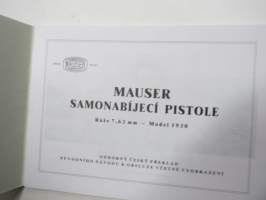Mauser Selbstlade-Pistole Kaliber 7.63 mm Modell 1930 - Popi, zacházení a údrzba s vyobrazenimi -tsekinkielinen käyttöohjekirja, uustuotantoa