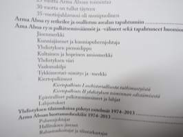 Linnan valleilta Vanhalinnaan - Arma Aboa 1973-2013