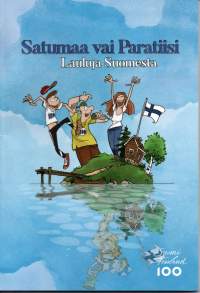 Satumaa vai Paratiisi- Lauluja Suomesta