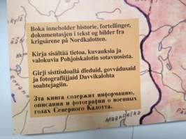 Sota ja evakuointi Pohjoiskalotilla 1944-45 Krig og evakuering på Nordkalotten