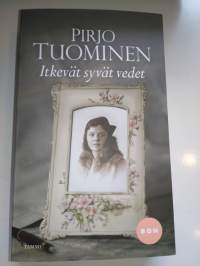 Pirjo Tuominen : Itkevät syvät vedet (2001)