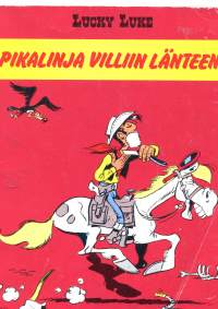Pikalinja villiin länteen Lucky Luke