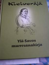 KIELVERÄJÄ  YLÄ-SAVON MURRESANAKIRJA