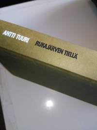 Rukajärven tiellä 1990 ,Antti Tuuri 1.painos