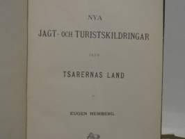 Nya jagt- och turistskildringar från Tsarernas land