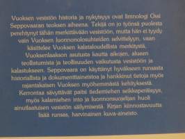 Vuoksi. Luonto ja ihminen vesistön muovaajina