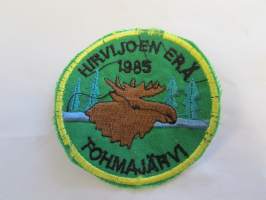 Hirvijoen Erä 1985 Tohmajärvi -kangasmerkki / badge
