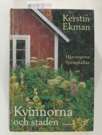 kvinnorna och staden, Häxringarna springkällan