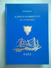 Karhun kämmen lyö - JR 15:n historia [ Jalkaväkirykmentti 15:n historia ]