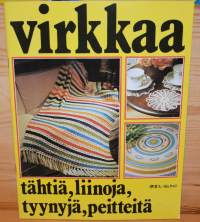 Virkkaa tähtiä, liinoja, tyynyjä, peitteitä