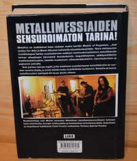 Metallica  thrashtitaanien tie maailman mahtavimmaksi metallibändiksi... ja mitä sitten tapahtui