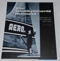 Viisi vuosikymmentä lennossa : Finnairin lentoemäntien ja stuerttien työn historia 1947-1997