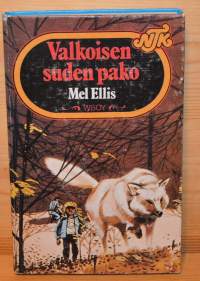 Valkoisen suden pako  Nuorten toivekirjasto