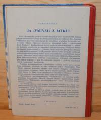 Ja jyminällä jatkui koululaispakinoita. 2