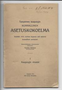 Tampereen kaupungin kunnallinen Asetuskokoelma 1915