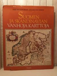 Suomen ja Skandinavian vanhoja karttoja