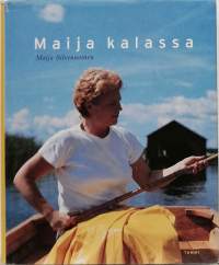 Maija kalassa. (Keittokirja, kalankäsittely)