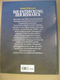Die Entdeckung der Bismarck - Deutschlands größtes Schlachtschiff gibt sein Geheimnis preis