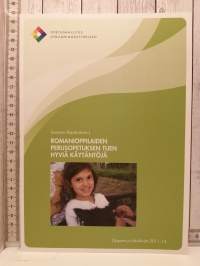 Romanioppilaiden perusopetuksen tuen hyviä käytäntöjä
