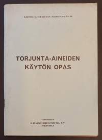 Torjunta-aineiden käytön opas