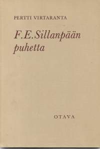 F.E. Sillanpään puhetta